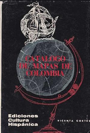 Bild des Verkufers fr Catlogo de mapas de Colombia. zum Verkauf von La Librera, Iberoamerikan. Buchhandlung