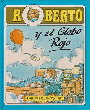 Roberto y el globo rojo.