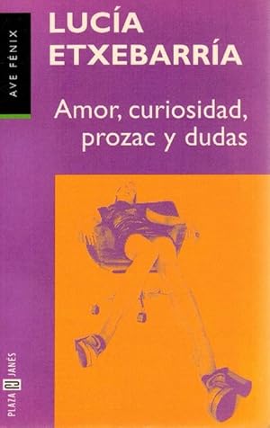 Image du vendeur pour Amor, curiosidad, prozac y dudas. mis en vente par La Librera, Iberoamerikan. Buchhandlung