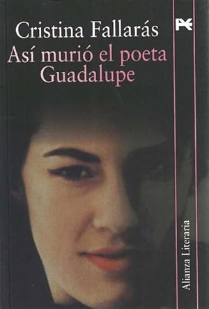 Así murió el poeta Guadalupe. Novela. Autoras.