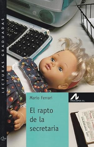 Image du vendeur pour Rapto de la secretaria, El. (Nivel 1). mis en vente par La Librera, Iberoamerikan. Buchhandlung