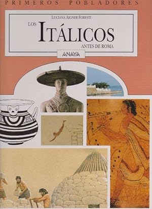 Seller image for Itlicos antes de Roma, Los. Primeros pobladores. for sale by La Librera, Iberoamerikan. Buchhandlung