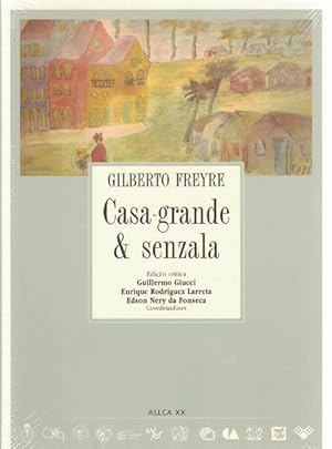 Imagen del vendedor de Casa-grande & senzala. Edicin crtica. a la venta por La Librera, Iberoamerikan. Buchhandlung