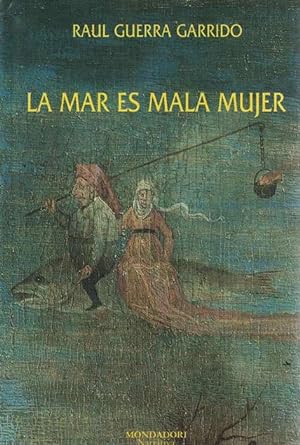 Bild des Verkufers fr Mar es mala mujer, La. zum Verkauf von La Librera, Iberoamerikan. Buchhandlung