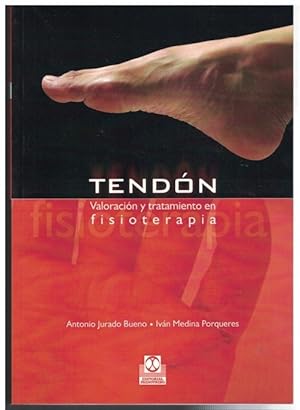 Seller image for Tendn. Valoracin y tratamiento en fisioterapia. for sale by La Librera, Iberoamerikan. Buchhandlung