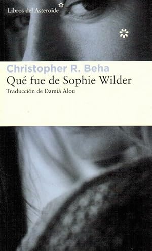 Seller image for Qu fue de Sophie Wilder. Ttulo original: What happened to Sophie Wiler. for sale by La Librera, Iberoamerikan. Buchhandlung