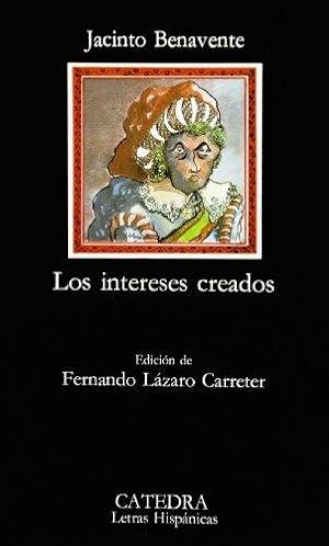 Imagen del vendedor de Intereses creados, Los. Ed. Fernando Lzaro Carreter. a la venta por La Librera, Iberoamerikan. Buchhandlung