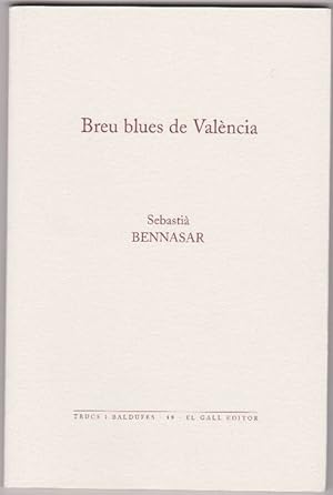 Imagen del vendedor de Breu blues de Valncia. (Poesia). a la venta por La Librera, Iberoamerikan. Buchhandlung