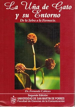 Seller image for Ua de Gato y su entorno, La. De la selva a la farmacia. for sale by La Librera, Iberoamerikan. Buchhandlung