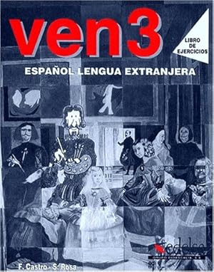 Imagen del vendedor de Ven 3. Espaol Lengua Extranjera. Libro de ejercicios. a la venta por La Librera, Iberoamerikan. Buchhandlung