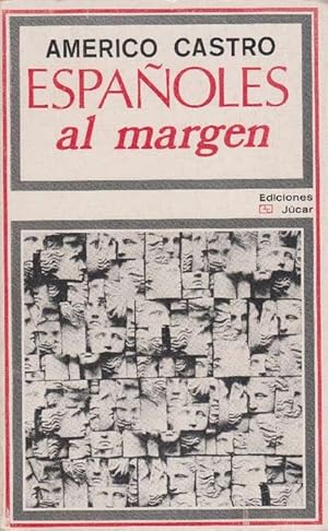 Imagen del vendedor de Espaoles al margen. [Seleccin y prlogo de Pedro Carrero Eras]. a la venta por La Librera, Iberoamerikan. Buchhandlung