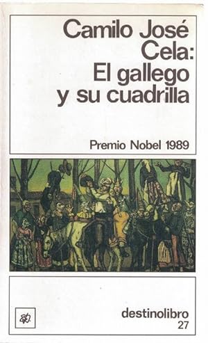 Bild des Verkufers fr Gallego y su cuadrilla, El. zum Verkauf von La Librera, Iberoamerikan. Buchhandlung
