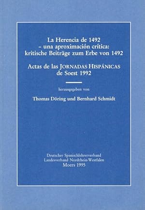 Seller image for Herencia de 1492, La: una aproximacin crtica / Kritische Beitrge zum Erbe von 1492. Actas de las Jornadas Hispnicas de Soest 1992. for sale by La Librera, Iberoamerikan. Buchhandlung