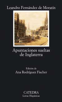 Apuntaciones sueltas de Inglaterra. Ed. Ana Rodríguez Fischer.