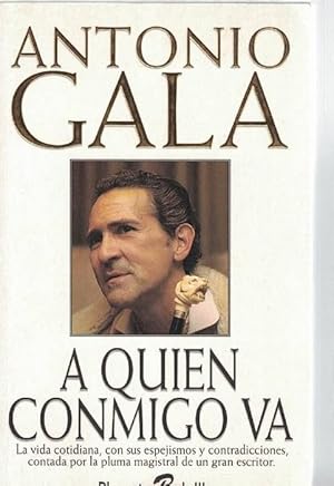 Image du vendeur pour A quien conmigo va. mis en vente par La Librera, Iberoamerikan. Buchhandlung