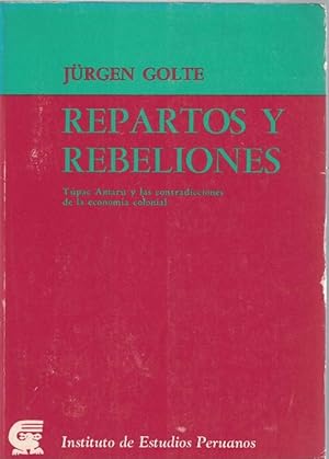 Imagen del vendedor de Repartos y rebeliones. Tpac Amaru y las contradicciones de la economa colonial. a la venta por La Librera, Iberoamerikan. Buchhandlung