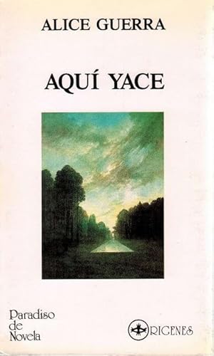 Seller image for Aqu yace. (Finalista del Premio Asturias). for sale by La Librera, Iberoamerikan. Buchhandlung
