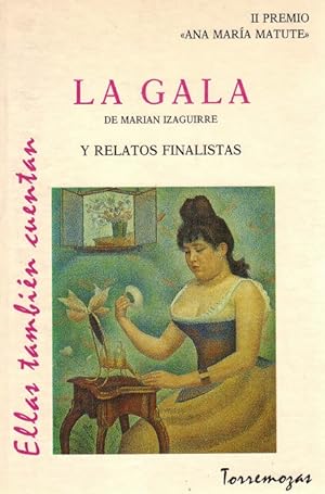 Bild des Verkufers fr Gala y relatos finalistas del II Premio Ana Mara Matute, La. zum Verkauf von La Librera, Iberoamerikan. Buchhandlung