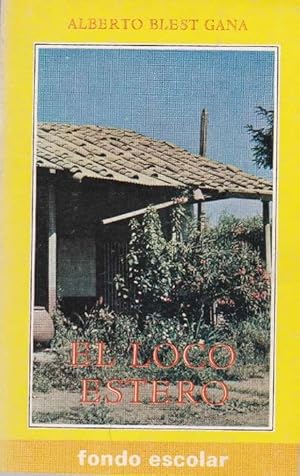 Imagen del vendedor de Loco estero, El. a la venta por La Librera, Iberoamerikan. Buchhandlung