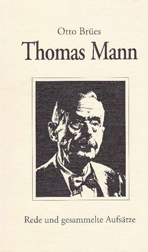 Bild des Verkufers fr Thomas Mann. Rede und gesammelte Aufstze. zum Verkauf von La Librera, Iberoamerikan. Buchhandlung