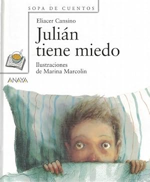 Imagen del vendedor de Julin tiene miedo. Edad: 4+. a la venta por La Librera, Iberoamerikan. Buchhandlung