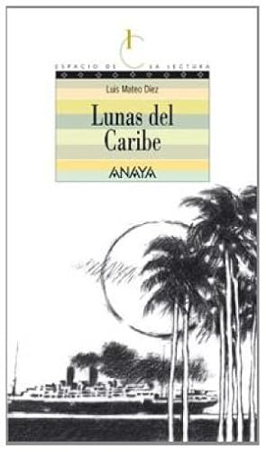 Imagen del vendedor de Lunas del Caribe. a la venta por La Librera, Iberoamerikan. Buchhandlung