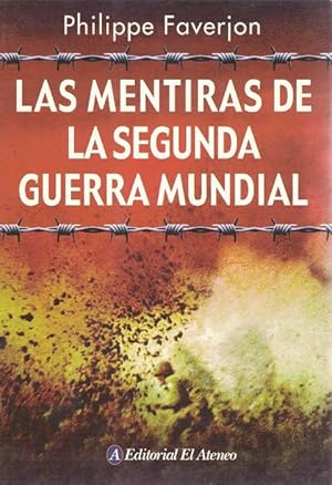 Imagen del vendedor de Mentiras de la Segunda Guerra Mundial, Las. a la venta por La Librera, Iberoamerikan. Buchhandlung