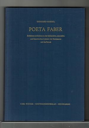 Poeta Faber. Erdichtete Architektur in der italienischen, spanischen und französischen Literatur ...