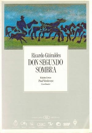 Immagine del venditore per Don segundo sombra. Edicin Crtica Paul Verdevoye. venduto da La Librera, Iberoamerikan. Buchhandlung