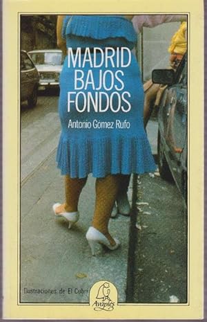 Imagen del vendedor de Madrid bajos fondos. a la venta por La Librera, Iberoamerikan. Buchhandlung