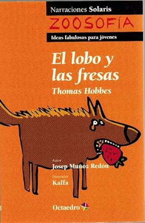 Imagen del vendedor de Lobo y las fresas, El. (Con actividades didcticas). Edad: 4+. a la venta por La Librera, Iberoamerikan. Buchhandlung