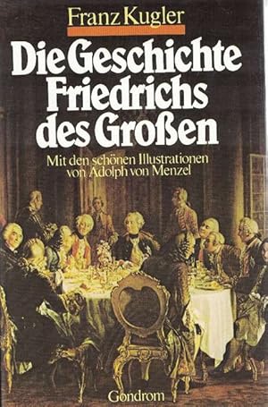 Bild des Verkufers fr Die Geschichte Friedrichs des Groen Mit 328 Holzschnitt-Illustrationen von Adolph von Menzel. zum Verkauf von La Librera, Iberoamerikan. Buchhandlung