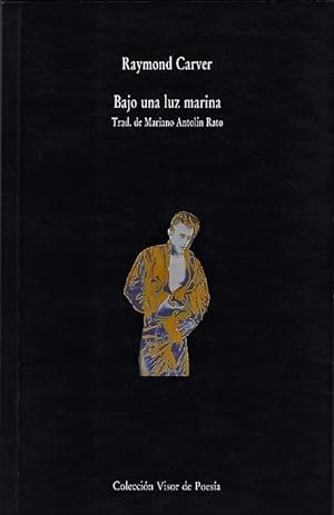 Bild des Verkufers fr Bajo una luz marina. Introduccin y traduccin de Mariano Antoln Rato zum Verkauf von La Librera, Iberoamerikan. Buchhandlung