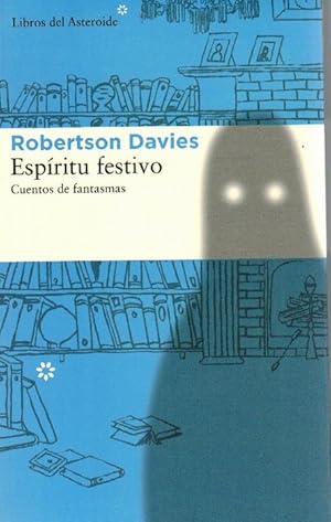 Seller image for Espritu festivo. Cuentos de fantasmas. Ttulo original: High Spirits. A Collection of Ghost Stories. Traduccin de Concha Cardeoso Senz de Miera. for sale by La Librera, Iberoamerikan. Buchhandlung