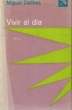 Imagen del vendedor de Vivir al da. (Primera edicin). a la venta por La Librera, Iberoamerikan. Buchhandlung