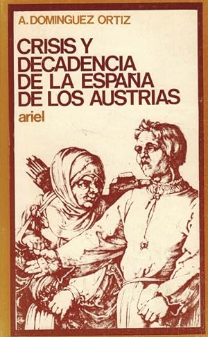 Imagen del vendedor de Crisis y decadencia de la España de los Austrias. a la venta por La Librería, Iberoamerikan. Buchhandlung