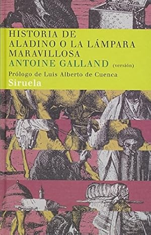 Seller image for Historia de Aladino o La lmpara maravillosa. Prlogo y traduccin de Luis Alberto de Cuenca. Ttulo original: Histoire d' Aladdin. OFERTA! for sale by La Librera, Iberoamerikan. Buchhandlung