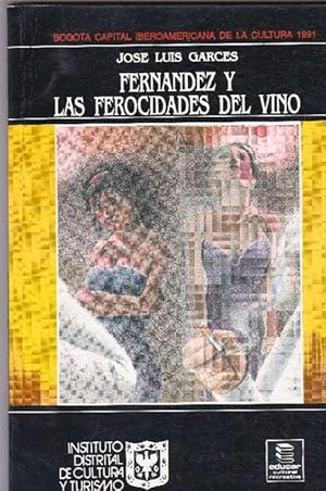 Seller image for Fernndez y las ferocidades del vino. for sale by La Librera, Iberoamerikan. Buchhandlung