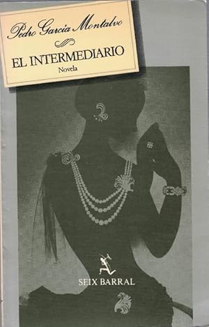 Immagine del venditore per Intermediario, El. venduto da La Librera, Iberoamerikan. Buchhandlung