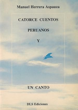 Seller image for Catorce cuentos peruanos y un canto. for sale by La Librera, Iberoamerikan. Buchhandlung