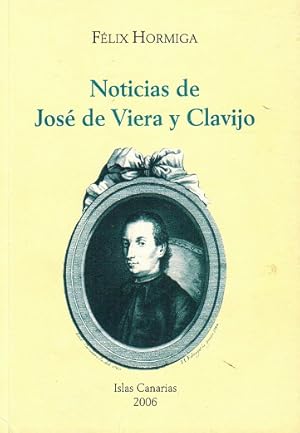 Image du vendeur pour Noticias de Jos de Viera y Clavijo. mis en vente par La Librera, Iberoamerikan. Buchhandlung