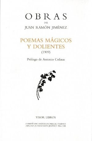 Seller image for Obras de Juan Ramn Jimnez. Poemas mgicos y dolientes. (1909). Prlogo de Antonio Colinas for sale by La Librera, Iberoamerikan. Buchhandlung