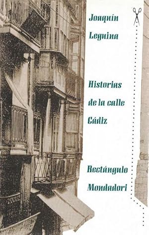 Historias de la calle Cádiz.