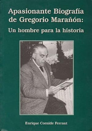 Imagen del vendedor de Apasionante Biografa de Gregorio Maran: Un hombre para la historia. a la venta por La Librera, Iberoamerikan. Buchhandlung