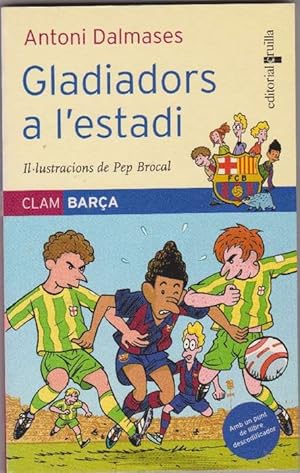 Bild des Verkufers fr Gladiadors a l'estadi. (Clam Bara, 3). zum Verkauf von La Librera, Iberoamerikan. Buchhandlung