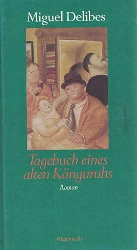 Imagen del vendedor de Tagebuch eines alten Knguruhs. Originaltitel: Diario de un jubilado. Aus dem Spanischen von Michael Hofmann. a la venta por La Librera, Iberoamerikan. Buchhandlung