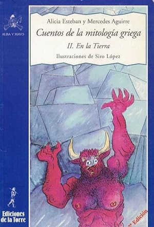 Seller image for Cuentos de la mitologa griega II. En la Tierra. Edad: 12+. for sale by La Librera, Iberoamerikan. Buchhandlung