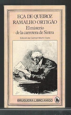 Imagen del vendedor de Misterio de la carretra de Sintra, El. [Ttulo original: O misterio da estrada de Sintra. Edicin y traduccin de Carmen Martn Gaite]. a la venta por La Librera, Iberoamerikan. Buchhandlung