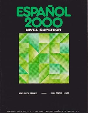 Immagine del venditore per Espaol 2000. Nivel superior. Lehrwerk. venduto da La Librera, Iberoamerikan. Buchhandlung