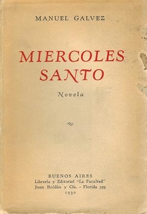 Bild des Verkufers fr Mircoles Santo. [PRIMERA EDICIN]. zum Verkauf von La Librera, Iberoamerikan. Buchhandlung